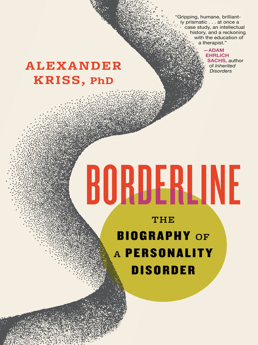 Title details for Borderline by Alexander Kriss, PhD - Wait list